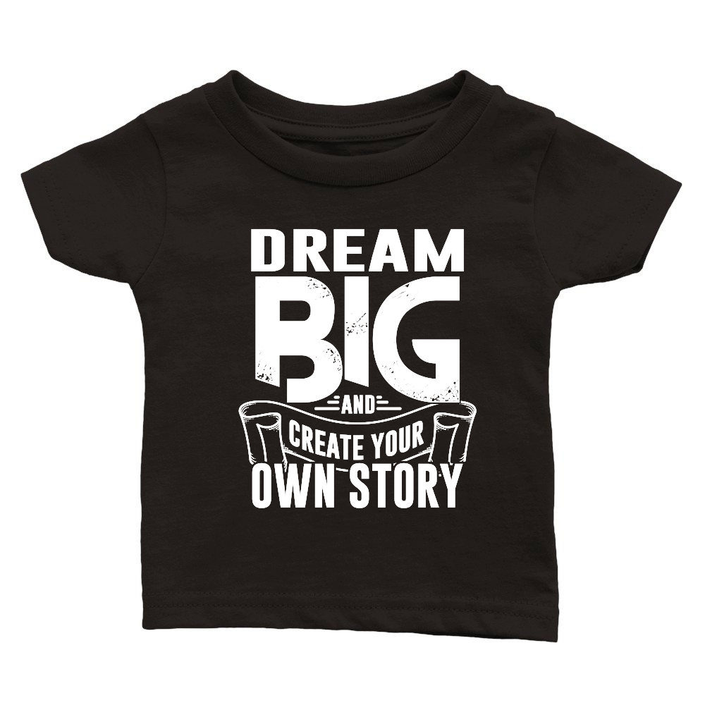 Dream Big and Create Your Own Story 01