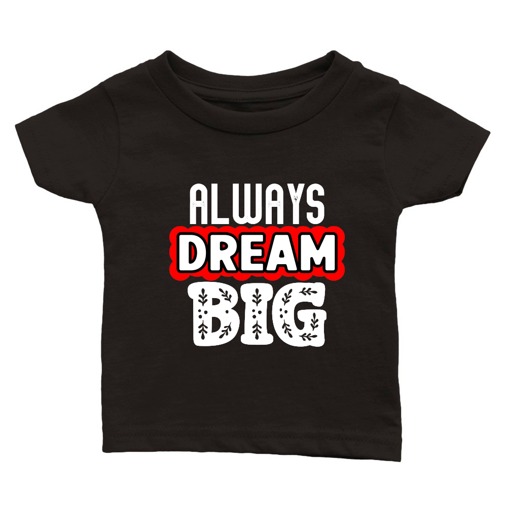 Always Dream Big 01