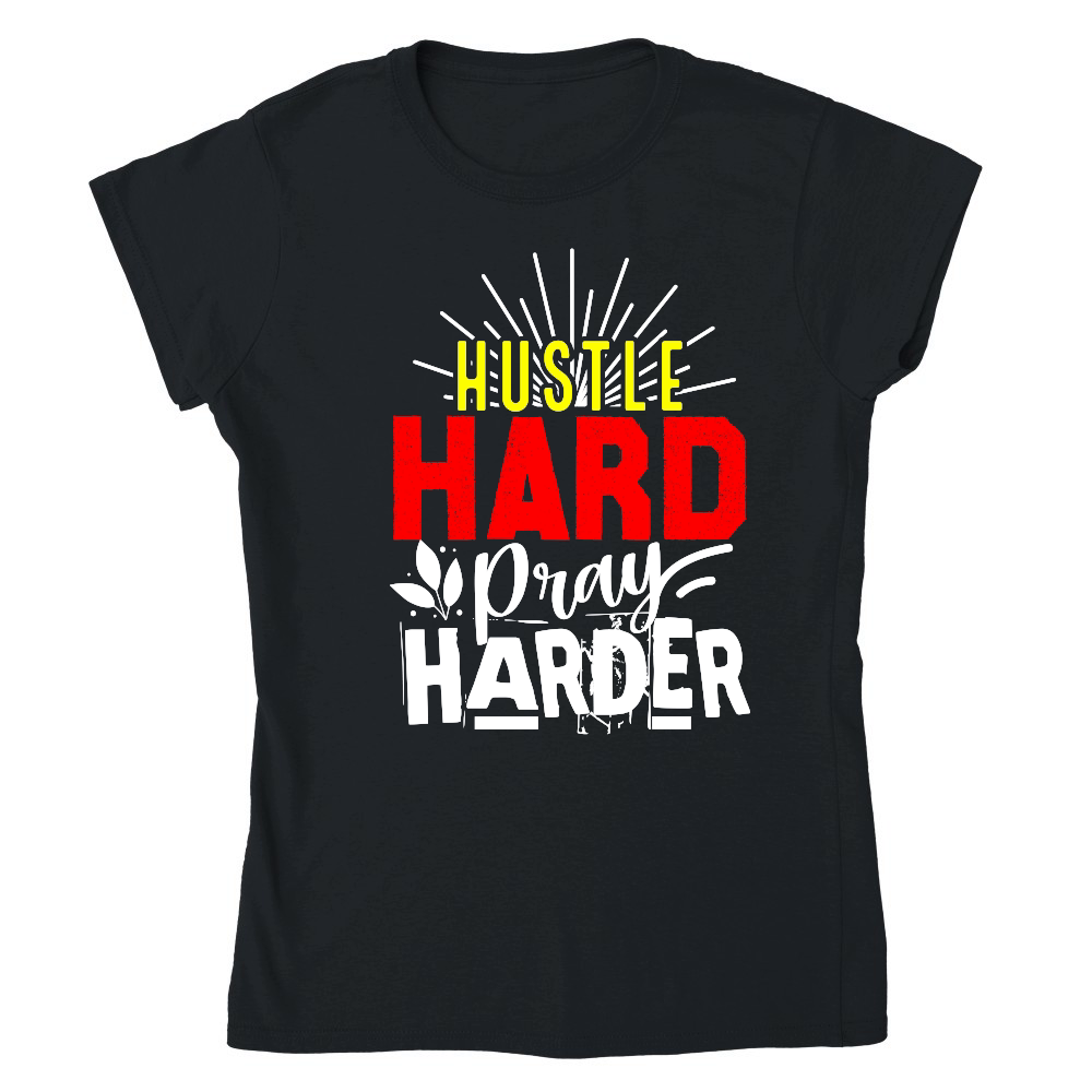 Hustle Hard Pray Harder 01