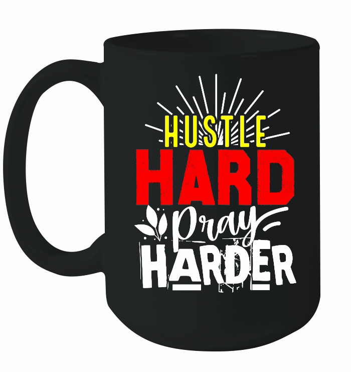 Hustle Hard Pray Harder 01