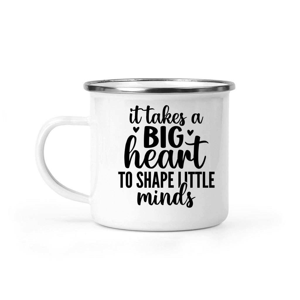 it takes a big heart to shape little minds 01