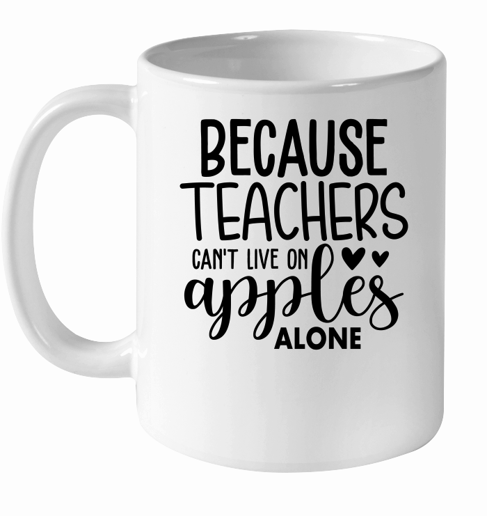 Because Teachers Can't Live on Apples alone 01