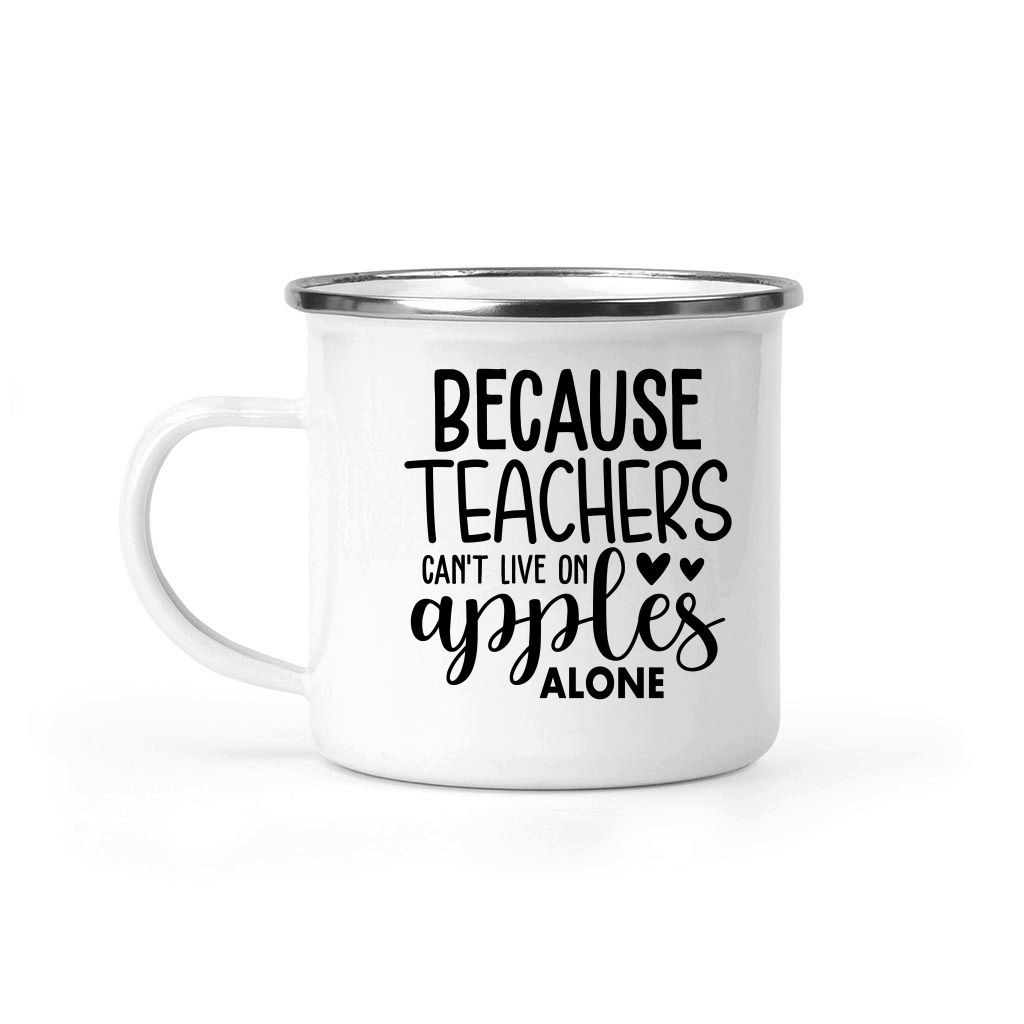 Because Teachers Can't Live on Apples alone 01