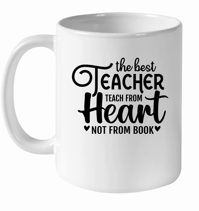 The best teacher teach from heart not from book 01