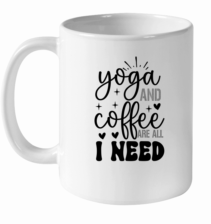 Yoga And Coffee Are All I Need 01