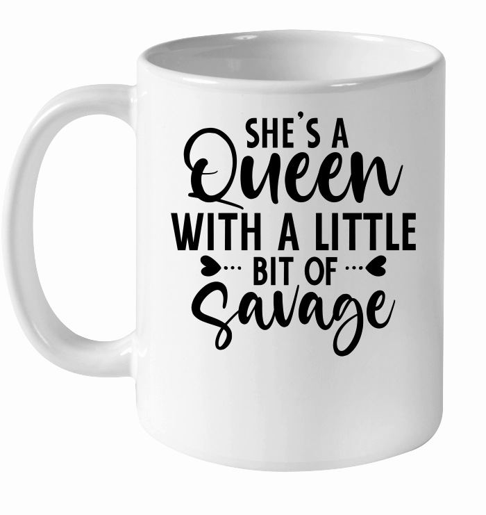 She's a Queen with a Little Bit of savage 01