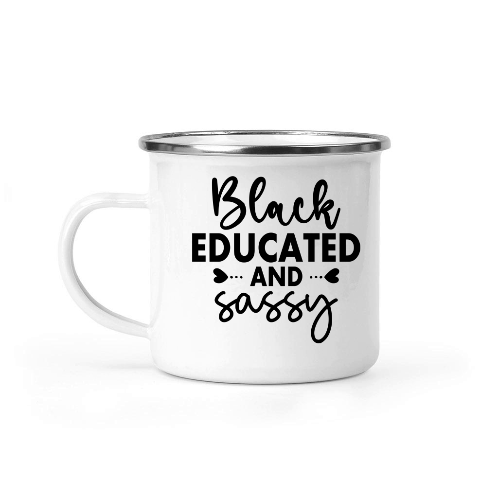 Black Educated and Sassy 01