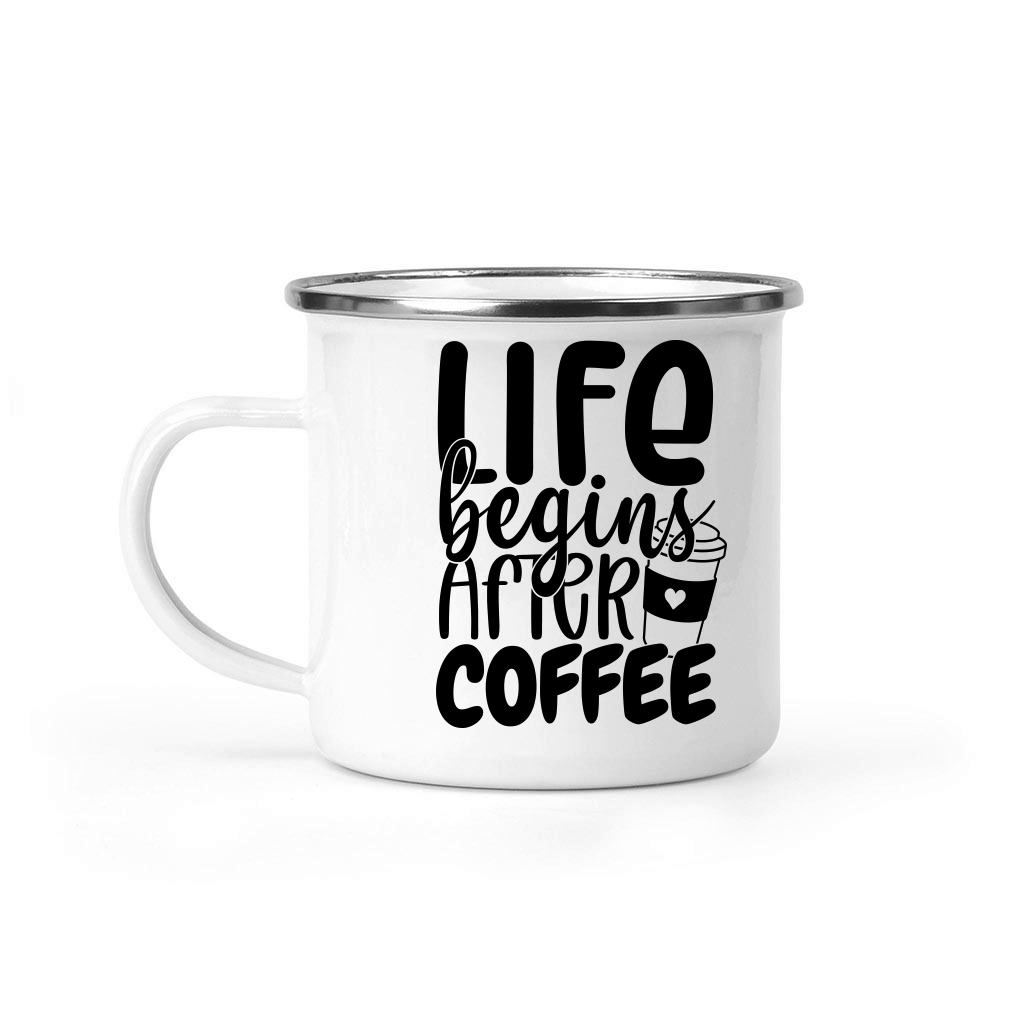 Life begins after coffee