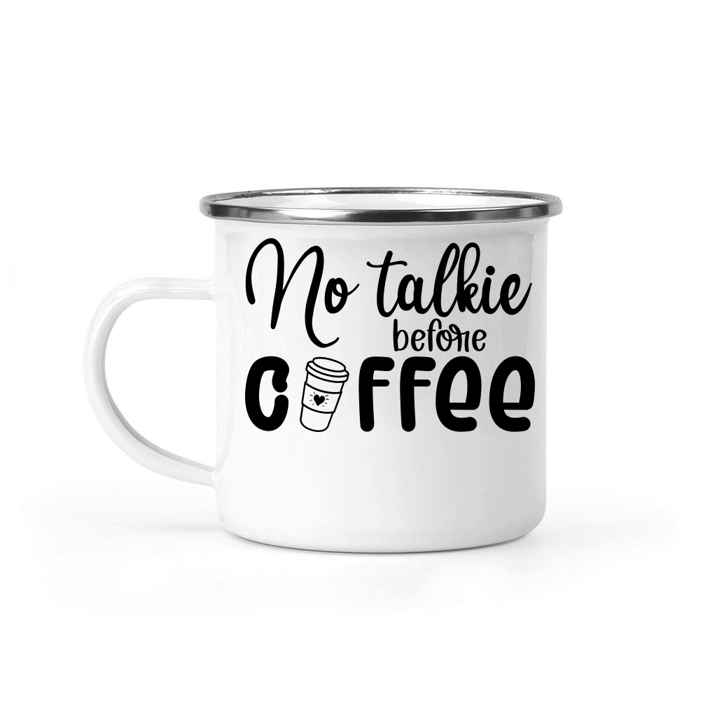 No talkie before coffee