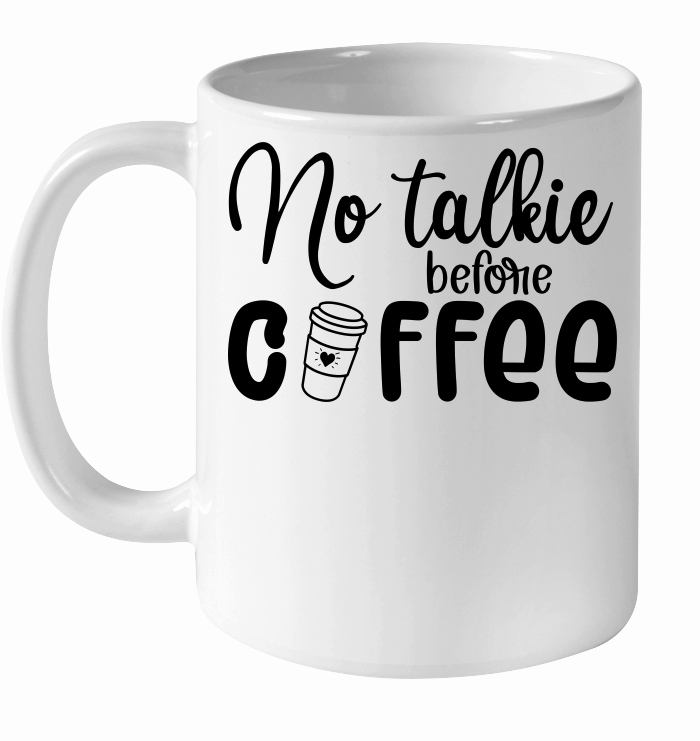 No talkie before coffee