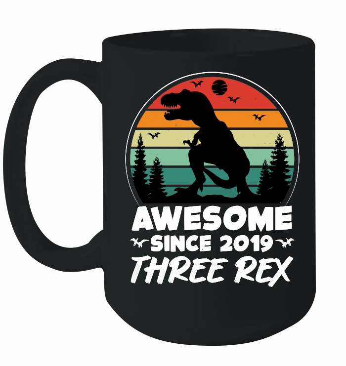 Awesome Since 2019 Three Rex