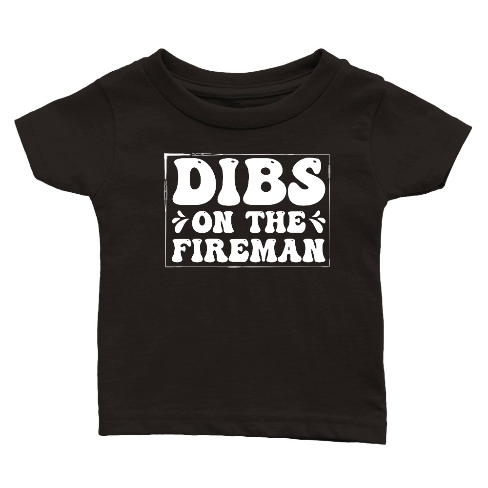 Dibs on the Fireman Firefighter Wife