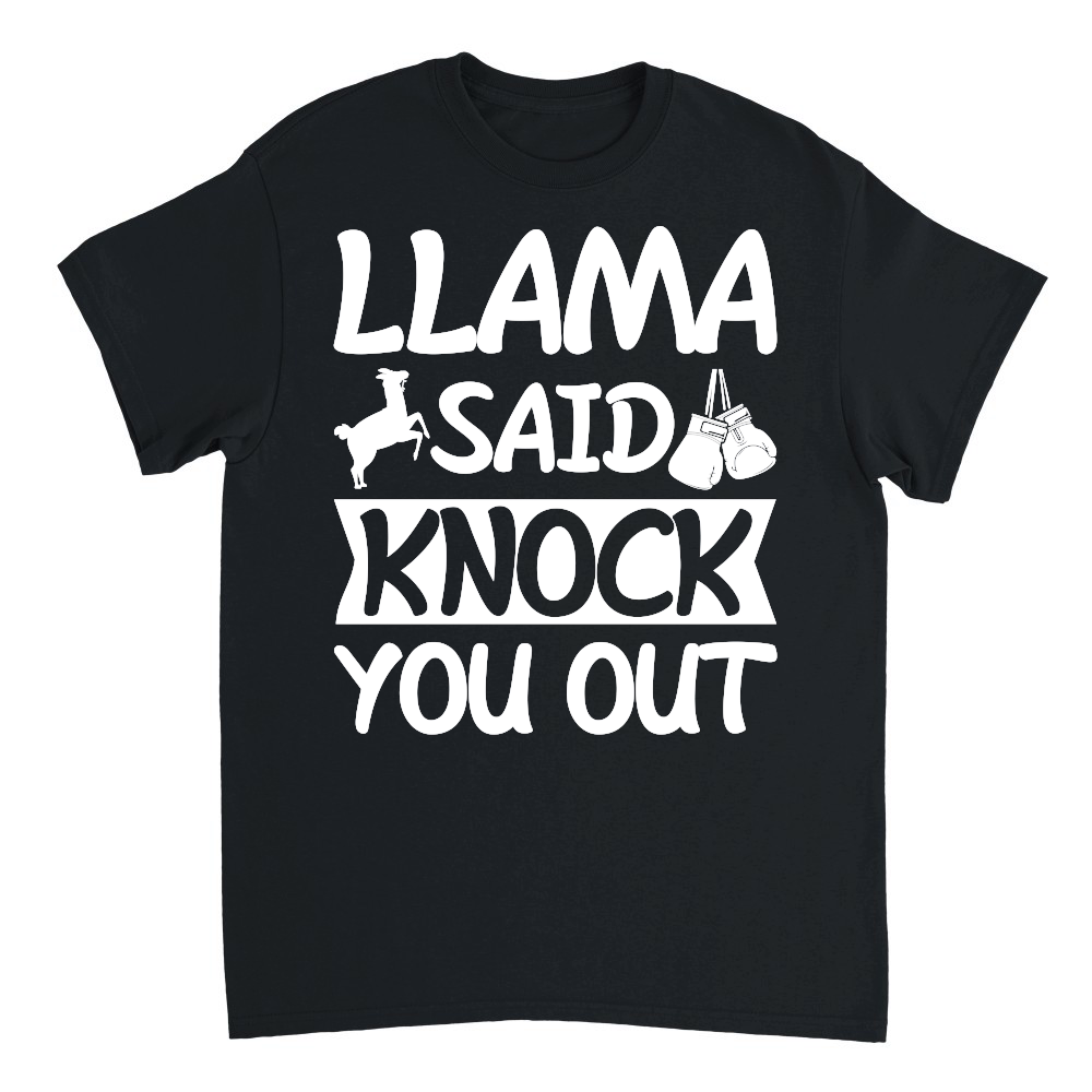 Llama Said Knock You Out