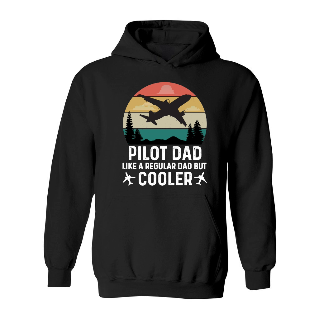 Pilot Dad Like A Regular Dad But Cooler