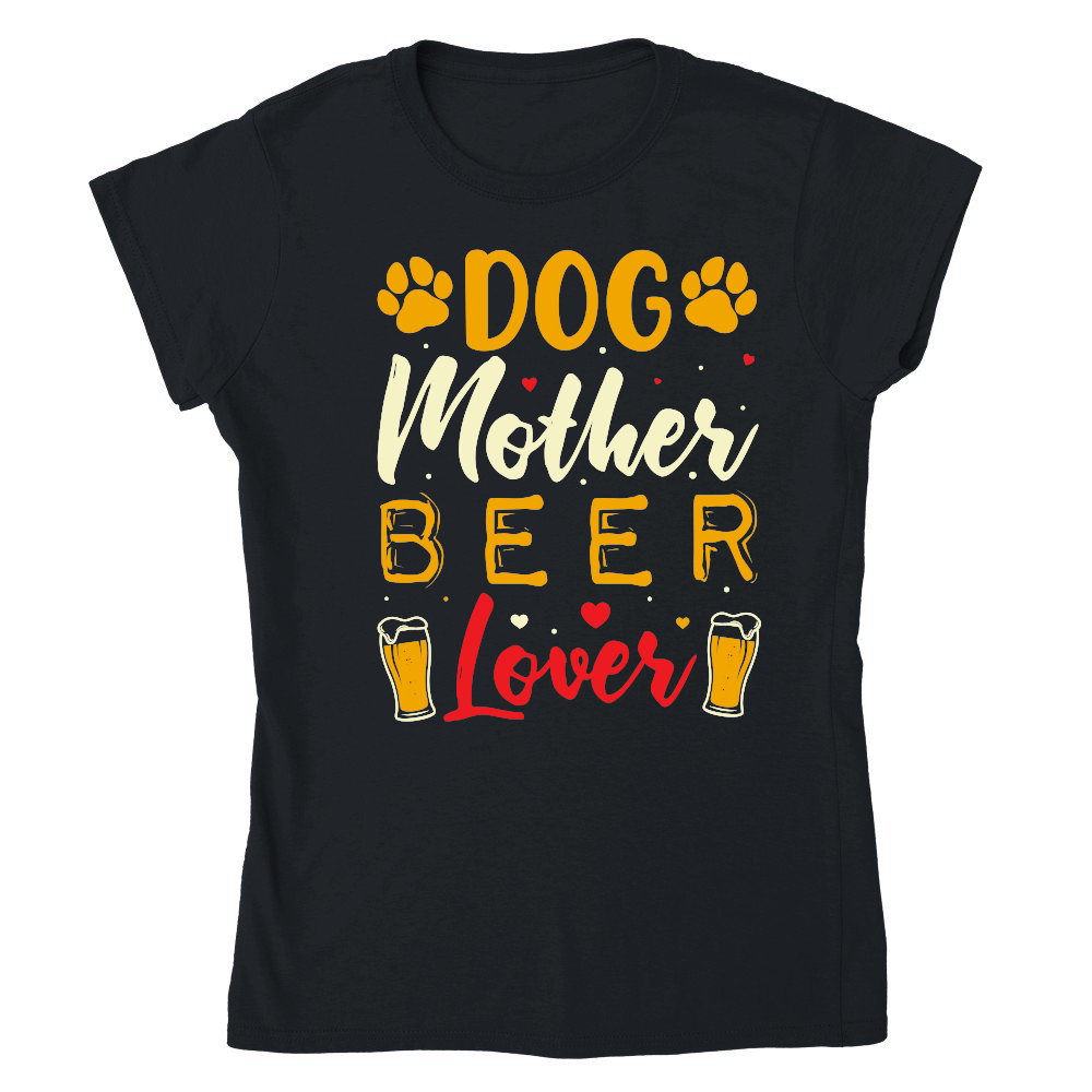 Dog Mother Beer Lover