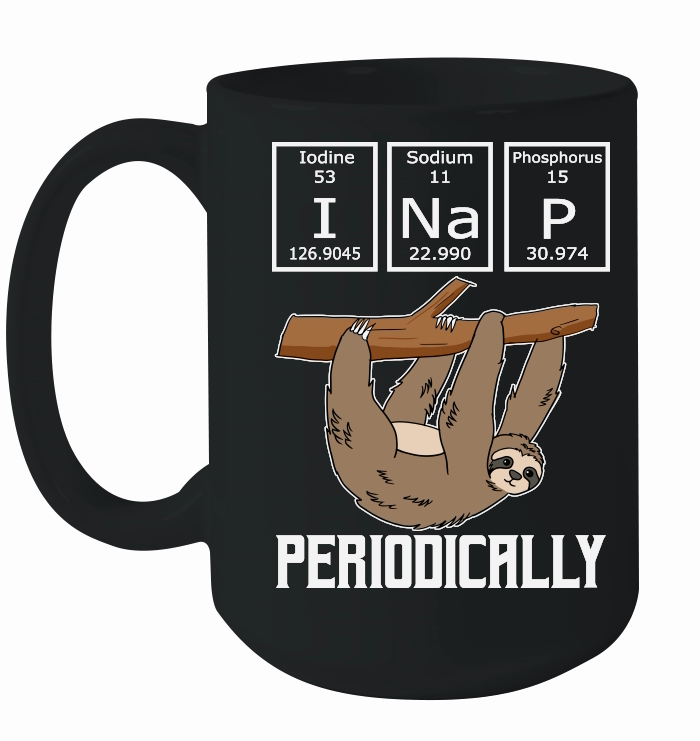 A220315 07 Funny Science Sloth, I Nap Periodically