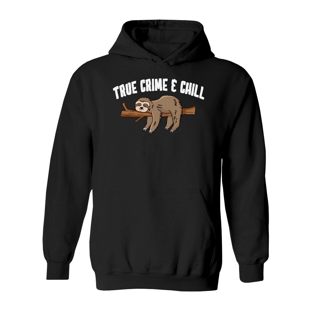 A220315 20 True Crime And Chill Slotht Funny Sloth