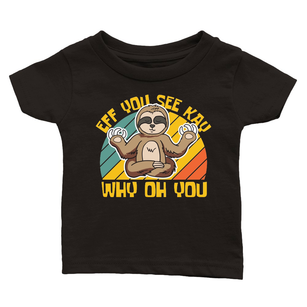 A220315 29 Sloth Svg Eff You See Kay Why Oh You