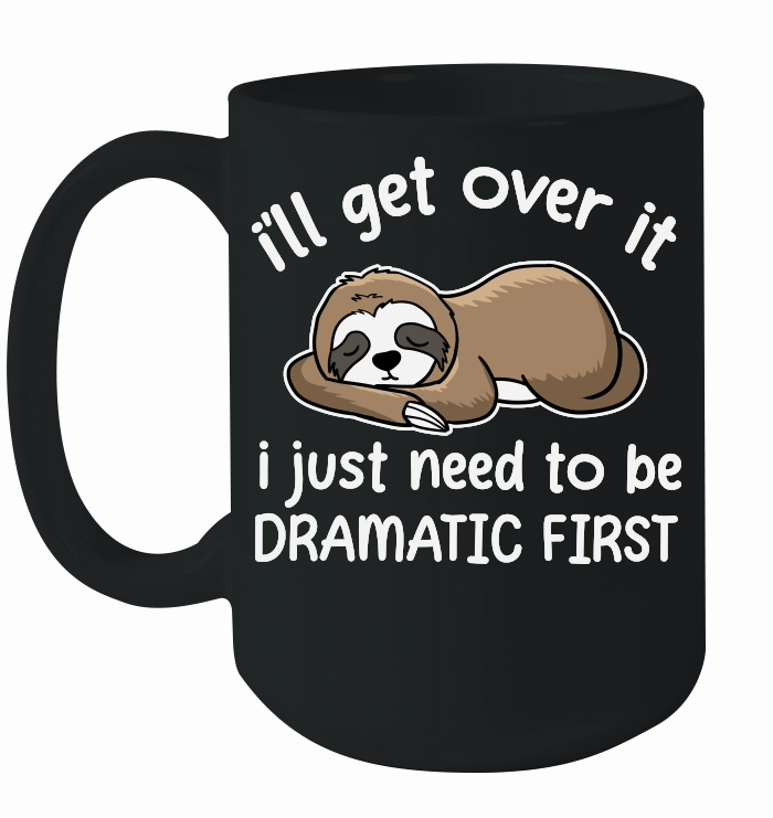 A220315 30 Sloth I Just Need To Be Dramatic First