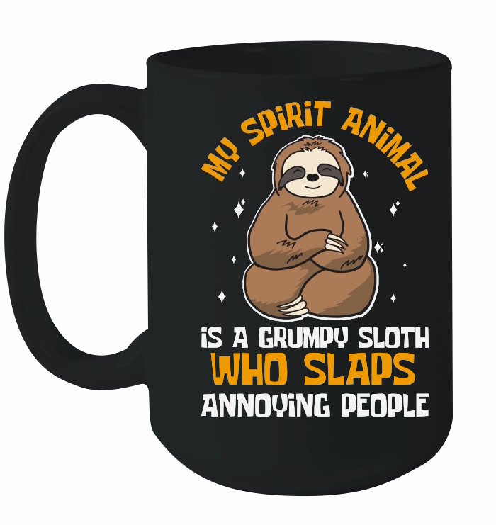 A220315 33 My Spirit Animal Is A Grumpy Sloth Svg