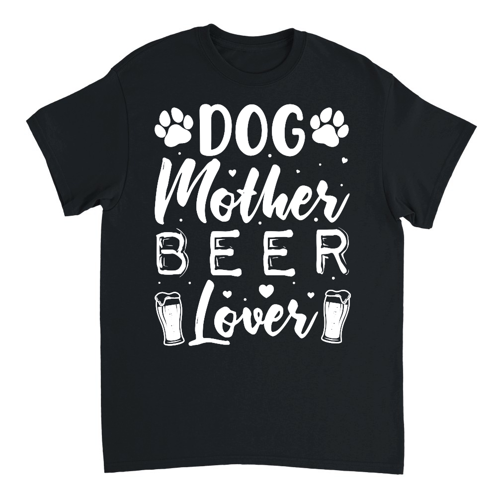 Dog Mother Beer Lover