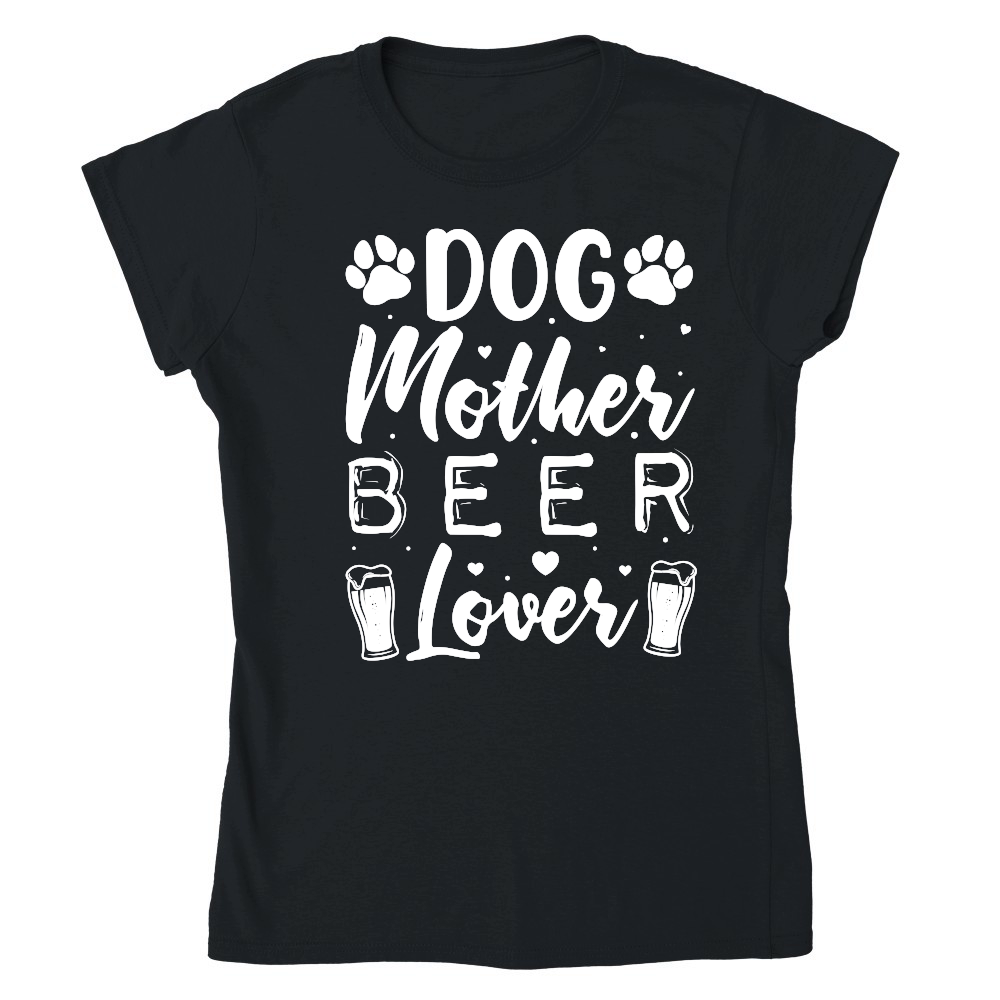 Dog Mother Beer Lover