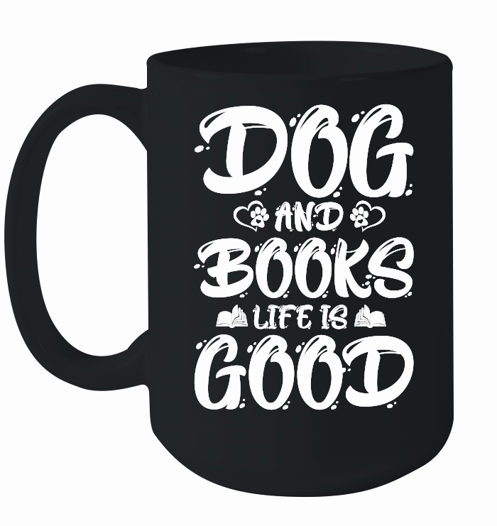 Dogs And Books Life is Good