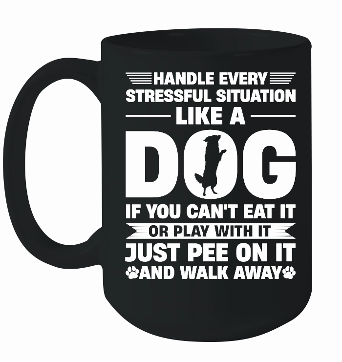 Handle Every Stressful Situation Like A Dog