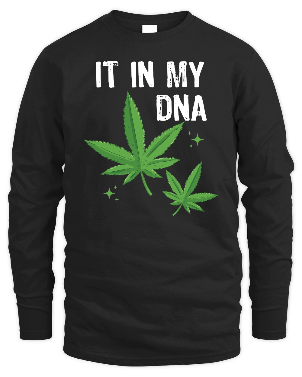 It in My DNA Weed