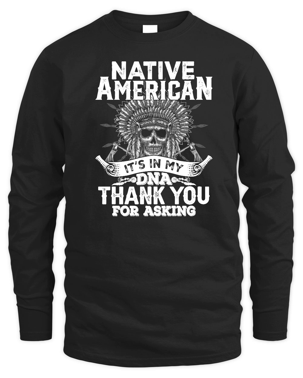 Native American, Its in My DNA