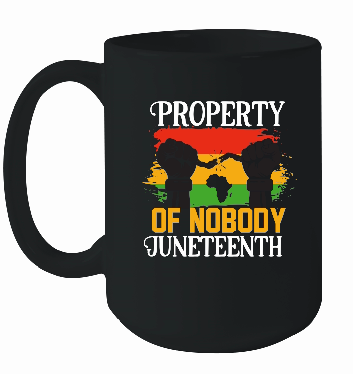 Property Of Nobody Juneteenth 01