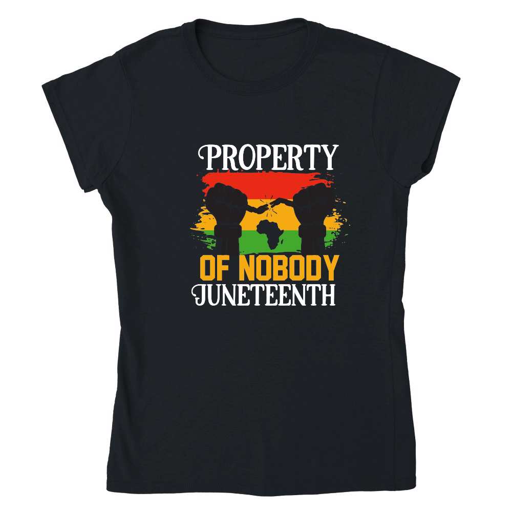 Property Of Nobody Juneteenth 01