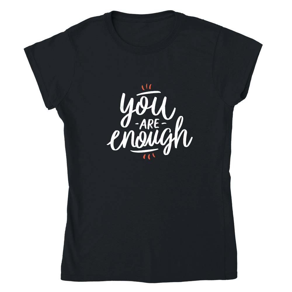 you are enough