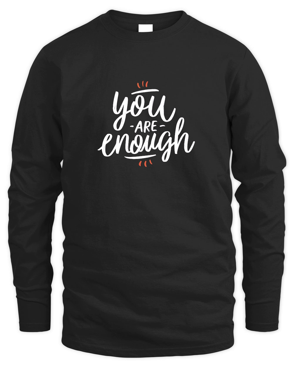 you are enough