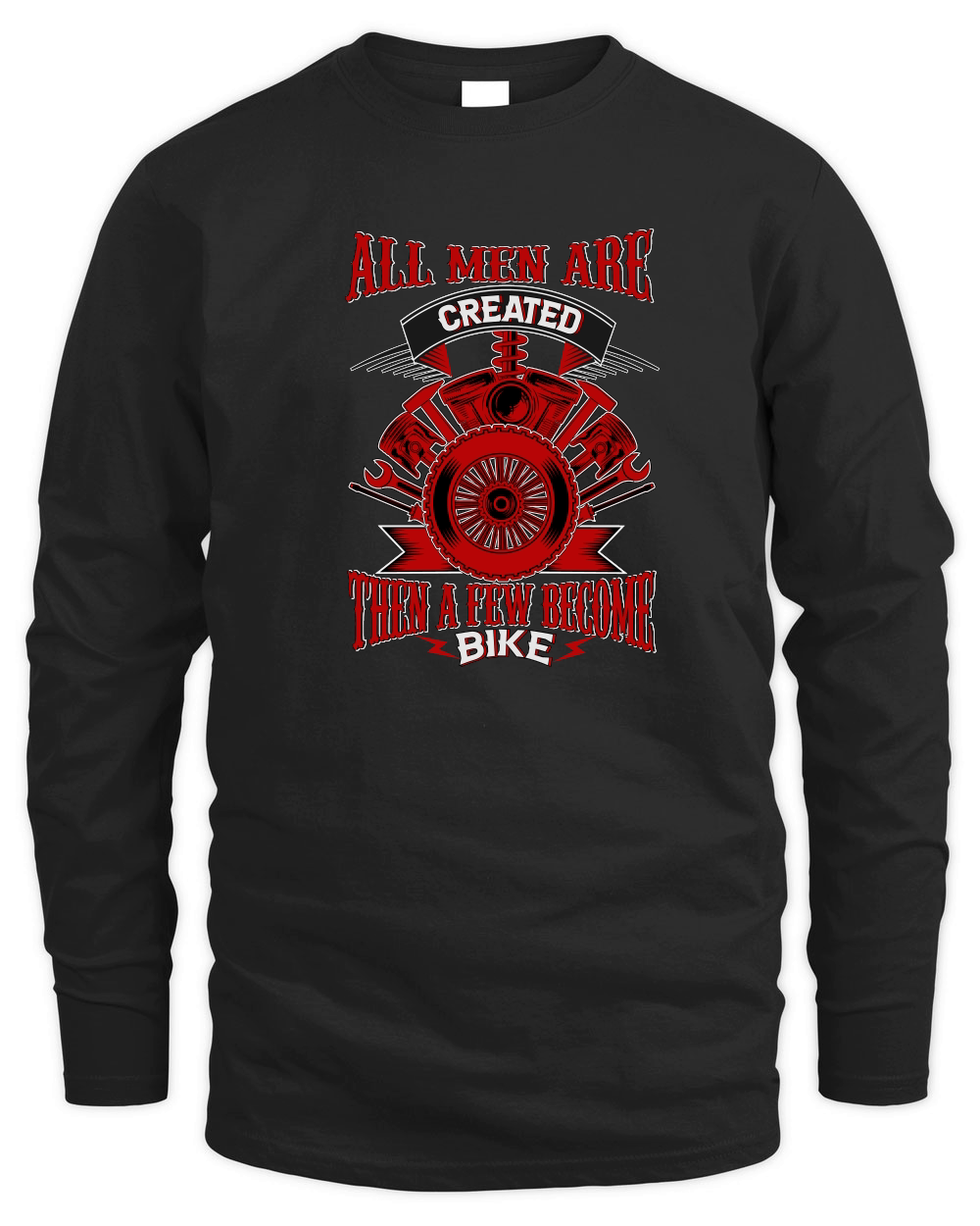 all men are created then a few become bikers