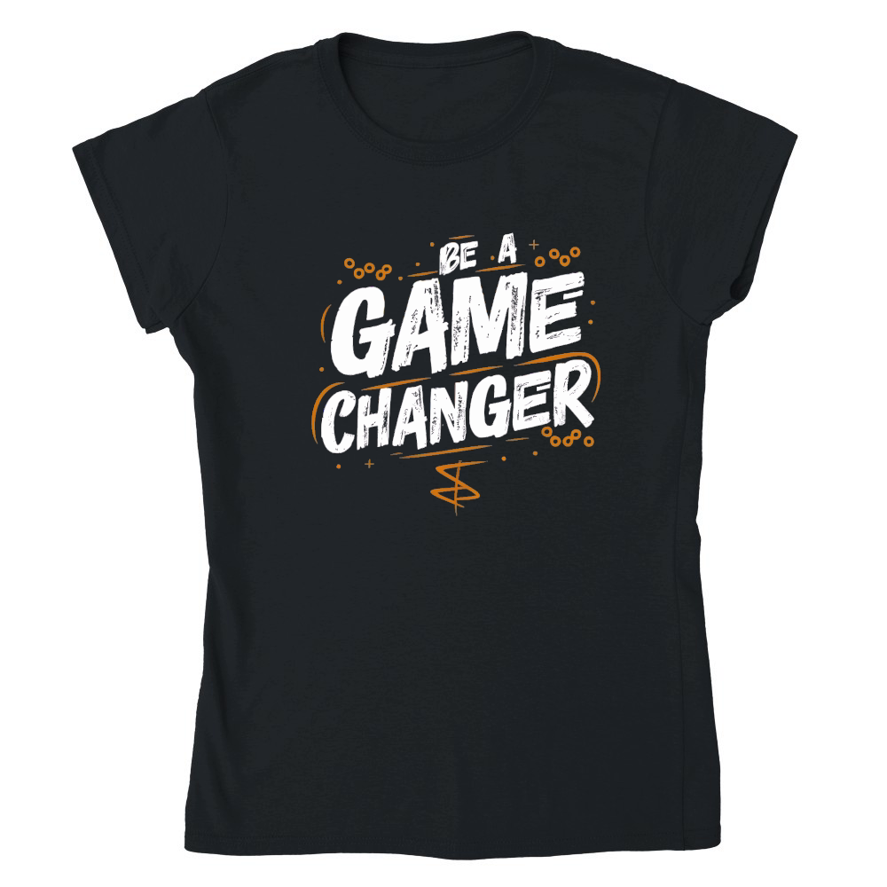 Be a game changer