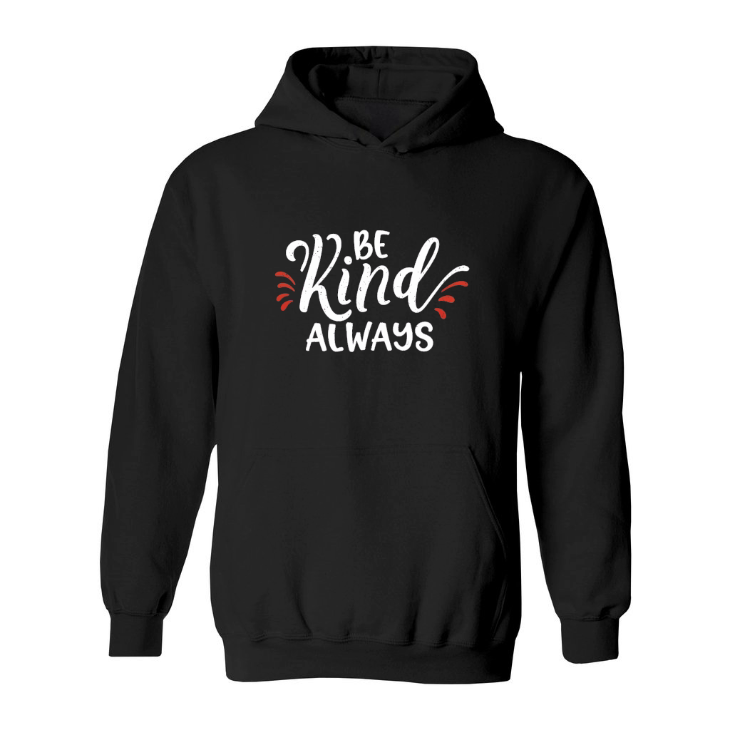 Be kind, always 2