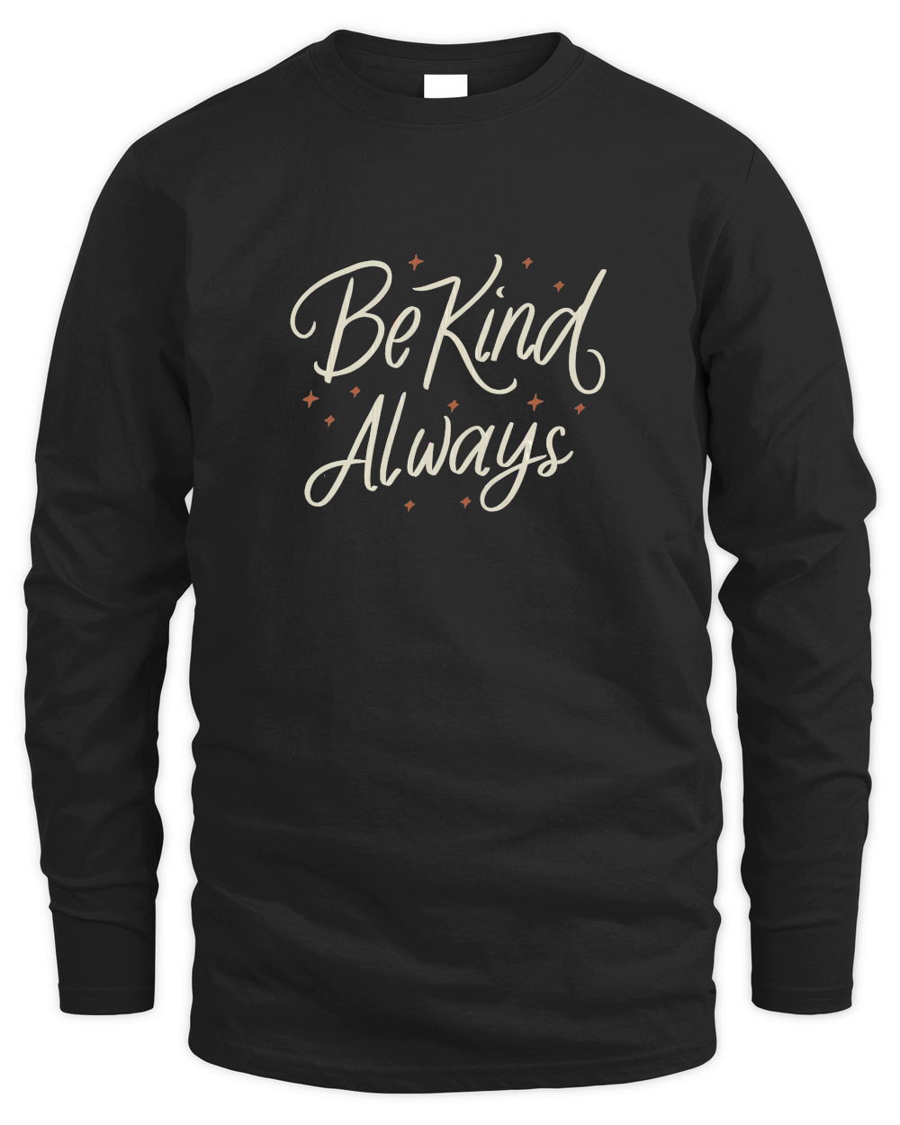 Be kind, always 4