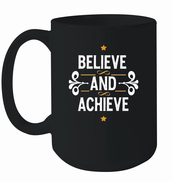 Believe and achieve