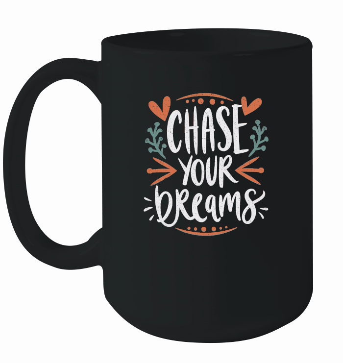 Chase your dreams 2