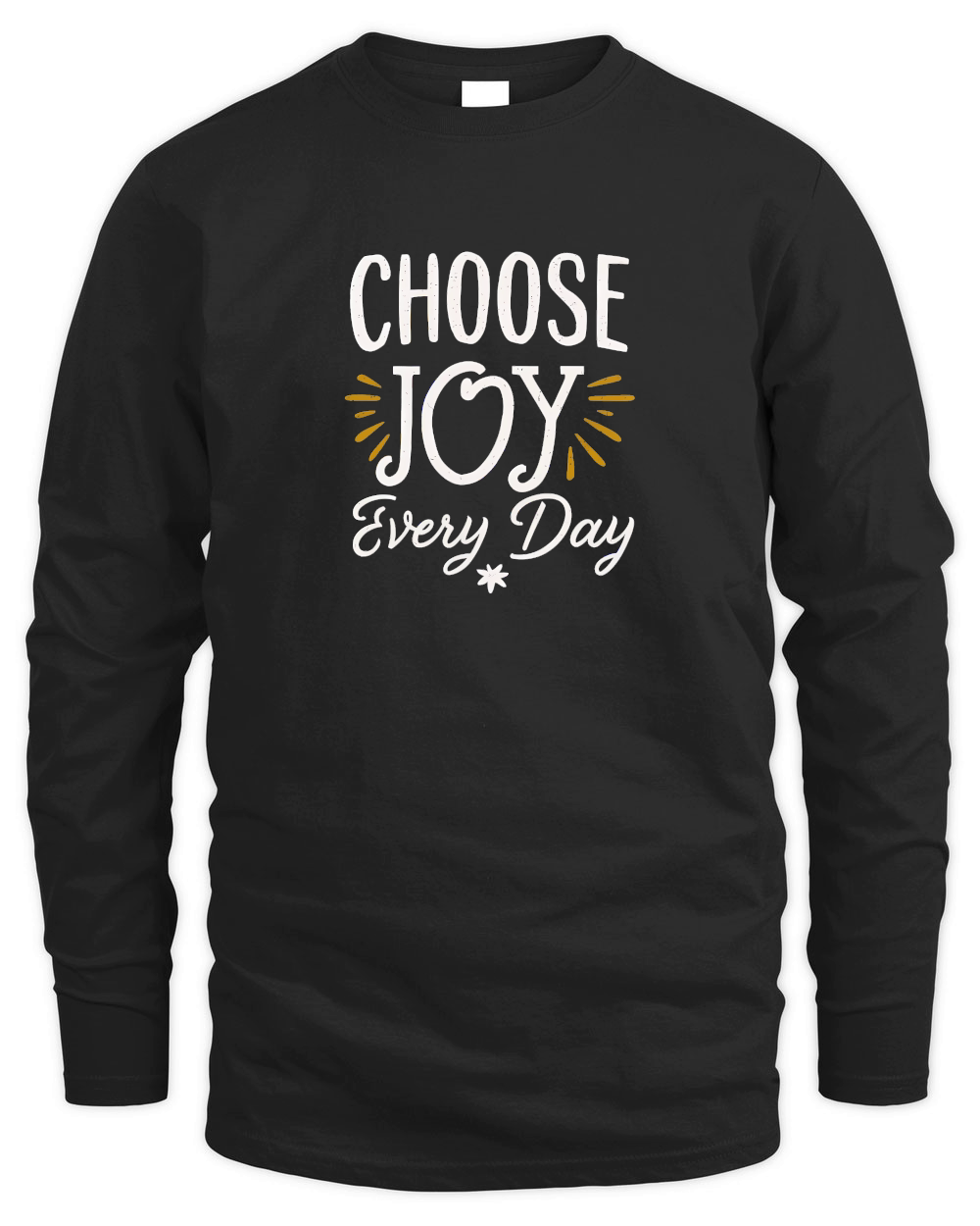 Choose joy every day