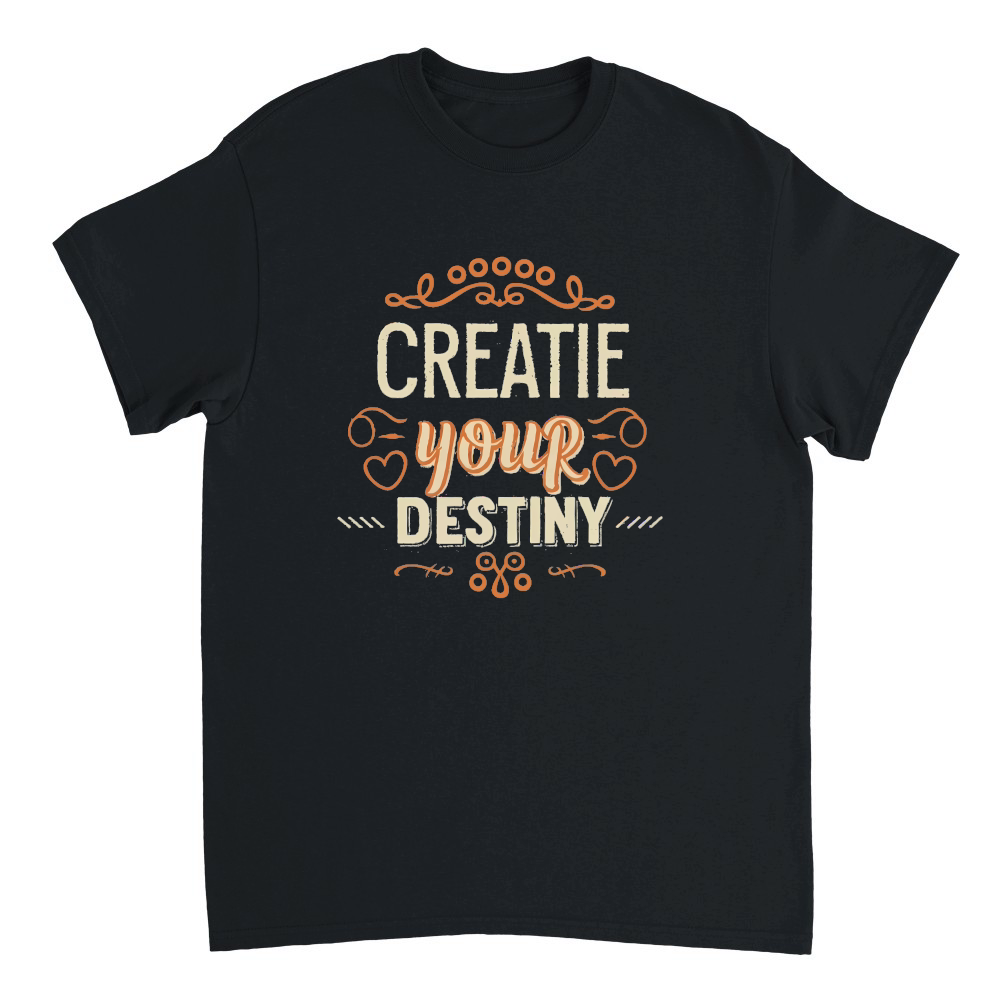 create your destiny