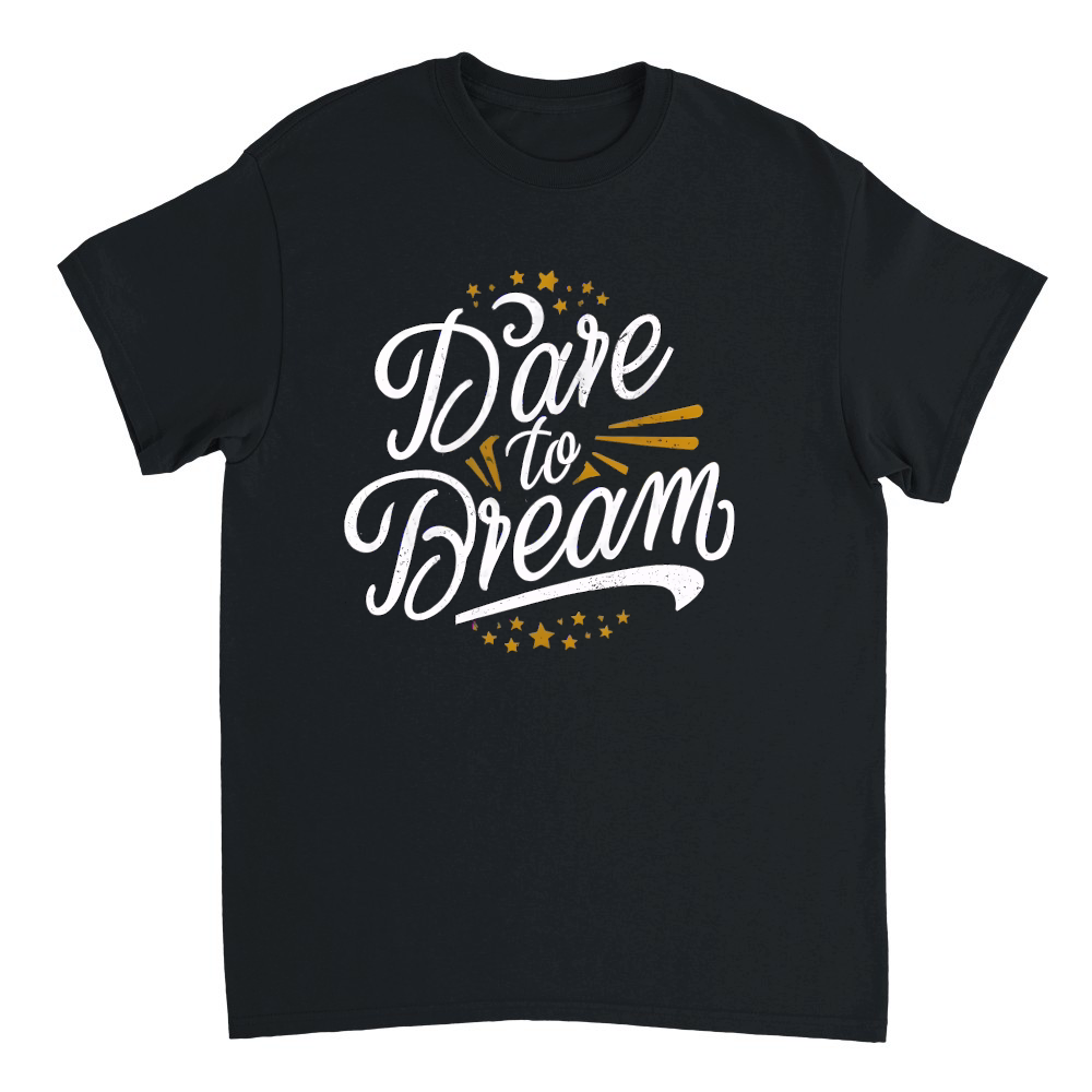 Dare to dream