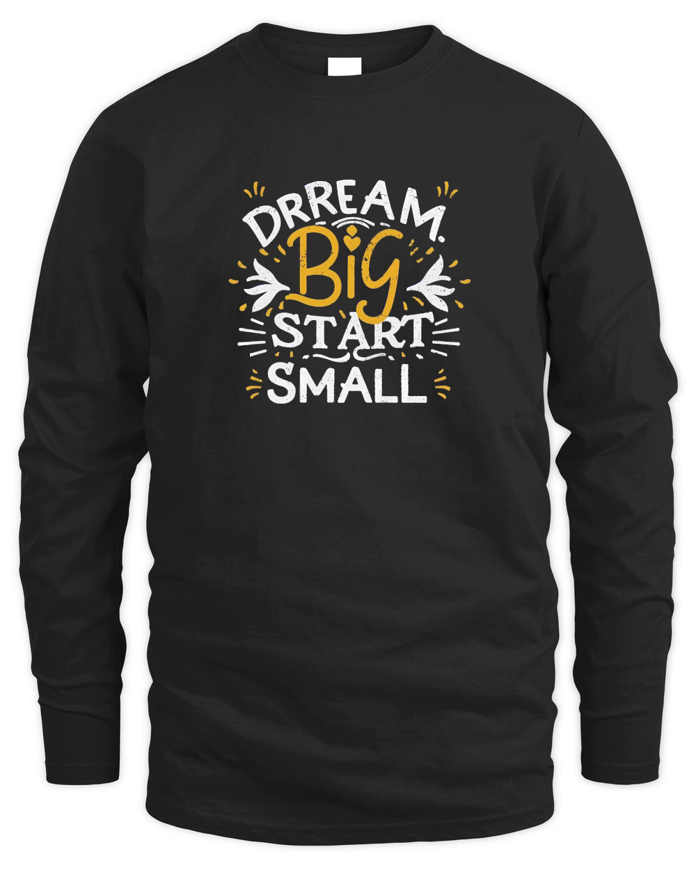 Dream big, start small