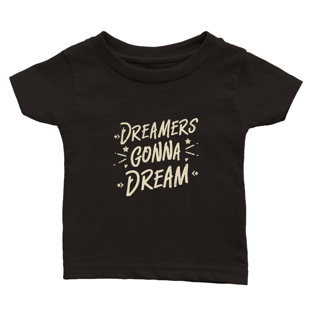 dreamers gonna dream