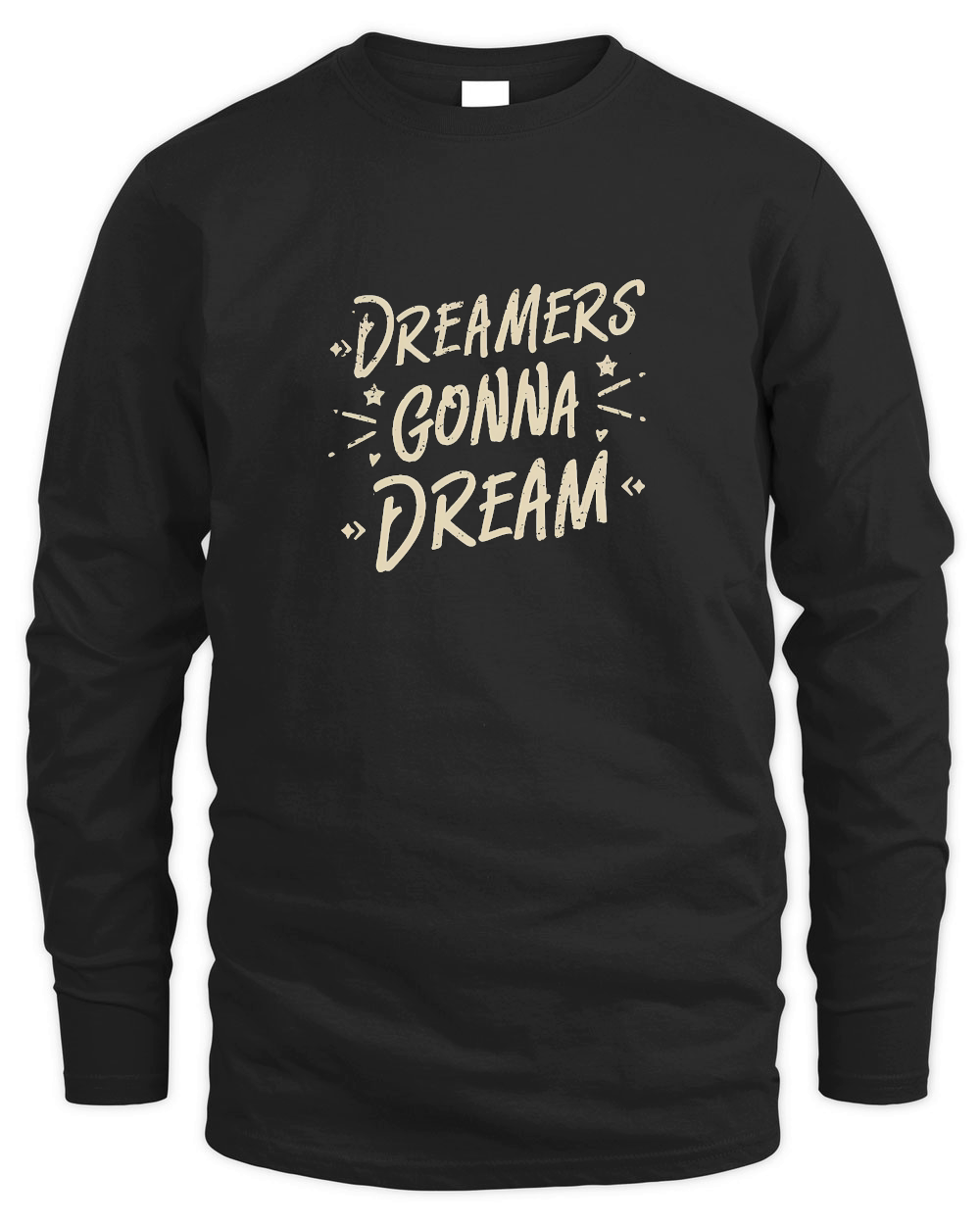 dreamers gonna dream