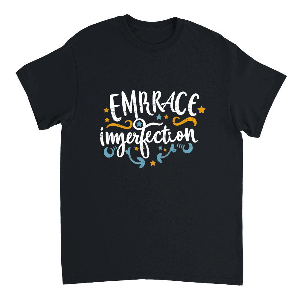 Embrace imperfection