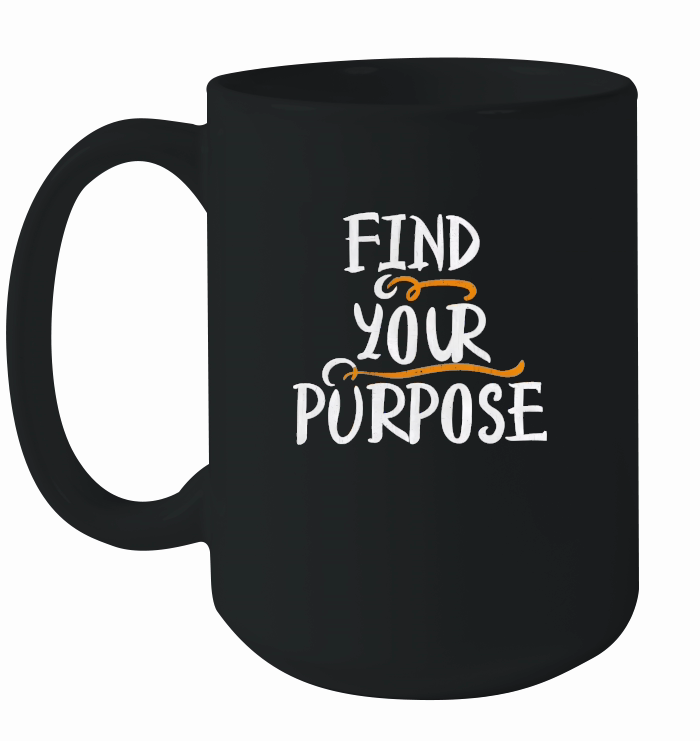 find your purpose