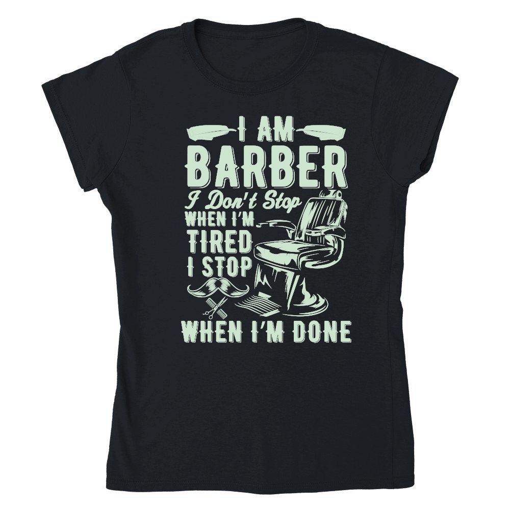 I Don't Stop when I Am Tired Barber