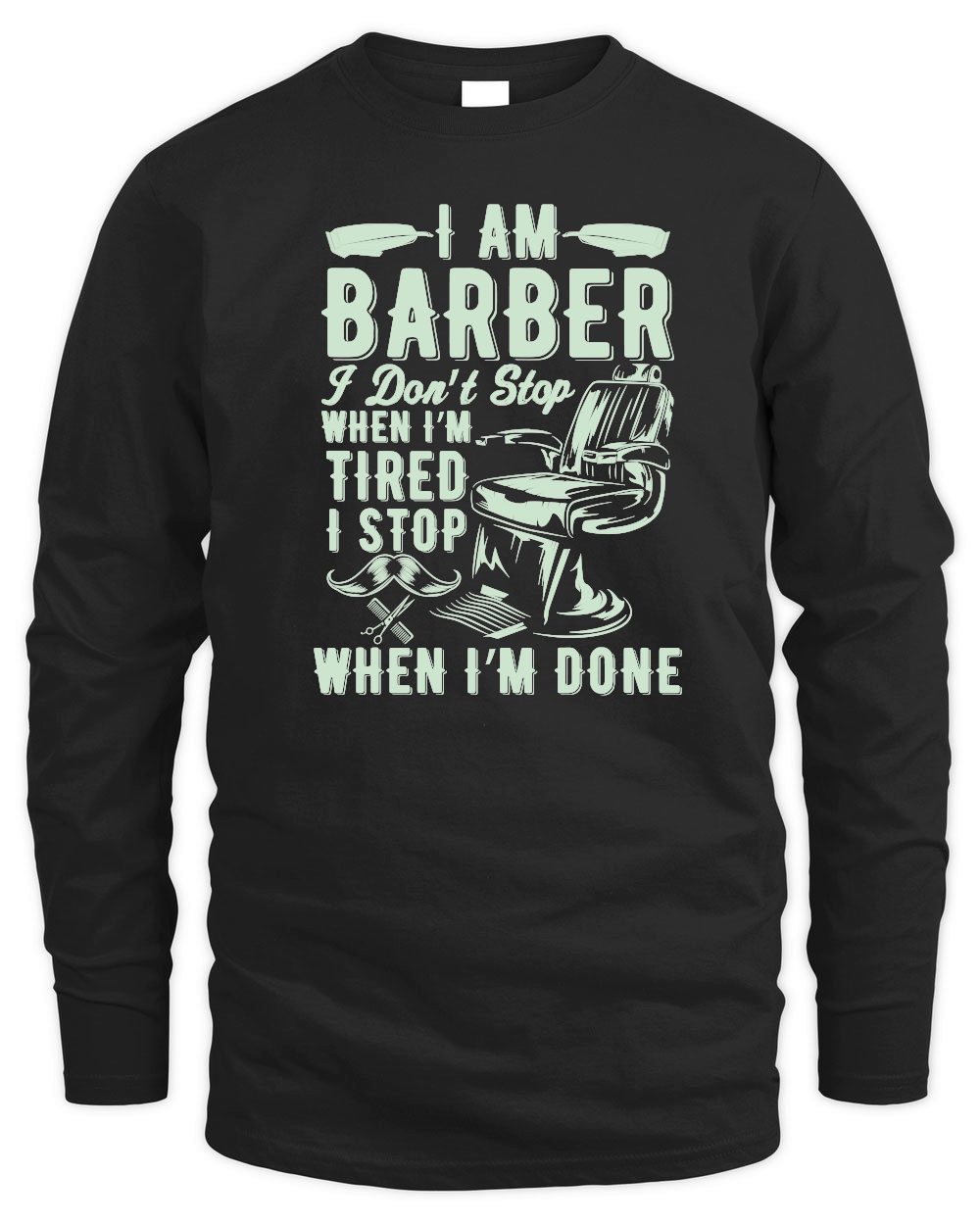 I Don't Stop when I Am Tired Barber